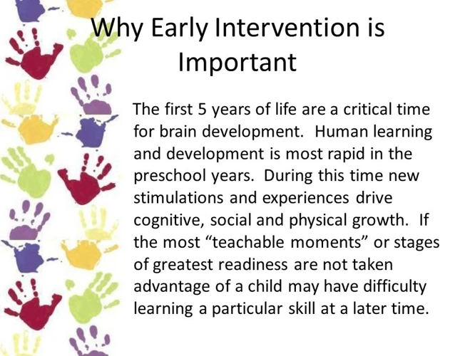 The Importance Of Early Intervention